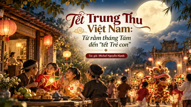 tet trung thu viet nam   tu ram thang tam den tet tre con