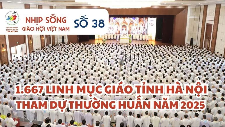 nhip song giao hoi viet nam so 39 099   1592025 1.667 linh muc giao tinh ha noi tham du thuong huan nam 2025