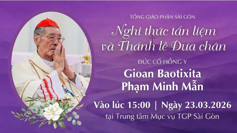 nghi thuc tan liem va thanh le dua chan duc hong y gb. pham minh man luc 15g00 ngay 2332026