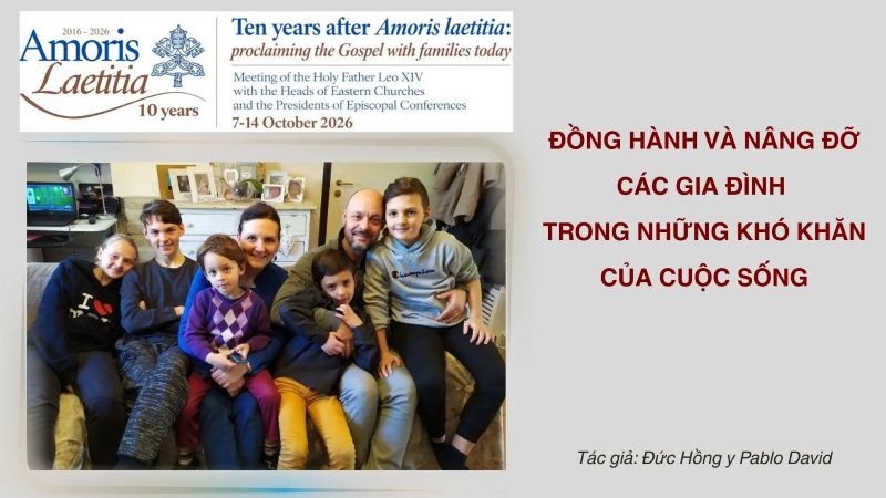 dong hanh va nang do cac gia dinh trong nhung kho khan cua cuoc song   bai chia se cua duc hong y pablo virgilio siongco david