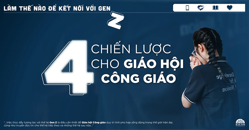 ket noi voi gen z 4 chien luoc cho giao hoi cong giao