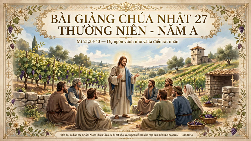 bai giang chua nhat 27 thuong nien – nam a
