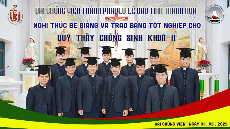 dai chung vien thanh phaolo le bao tinh thanh le ta on be giang nam hoc 2024 2025 va trao bang tot nghiep cho quy thay khoa ii