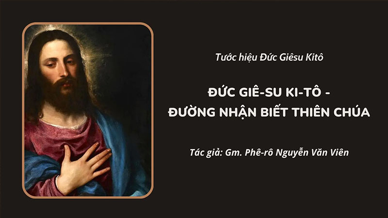 duc gie su ki to   duong nhan biet thien chua