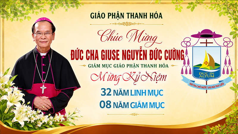hanh trinh 8 nam hong an giam muc  duc cha giuse nguyen duc cuong    giam muc giao phan thanh hoa  27062018 – 27062026