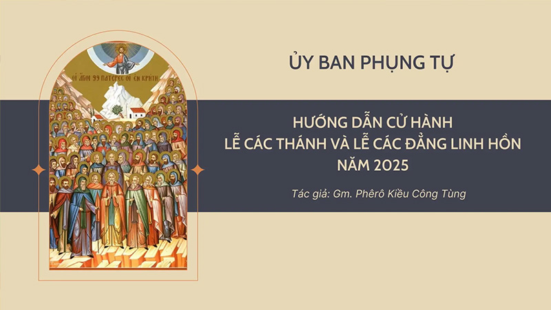 huong dan cu hanh le cac thanh va le cac dang linh hon nam 2025