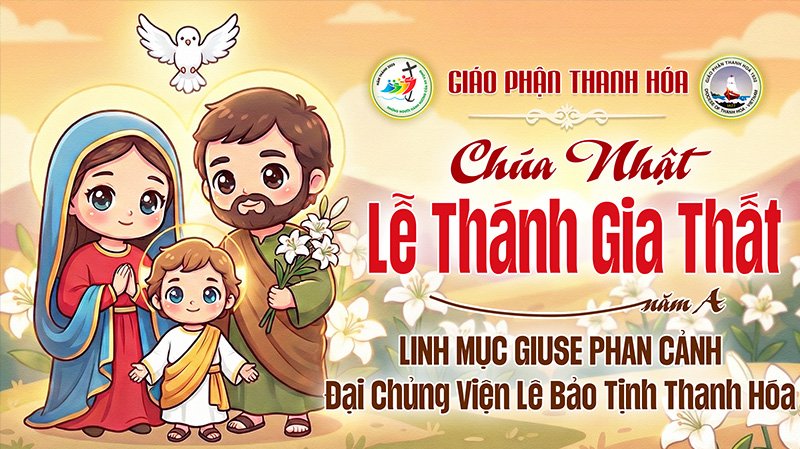 bai giang le thanh gia that chua giesu   duc maria va thanh giuse