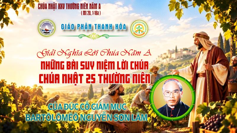 chua nhat 25 thuong nien nam a  thien chua nhan lanh