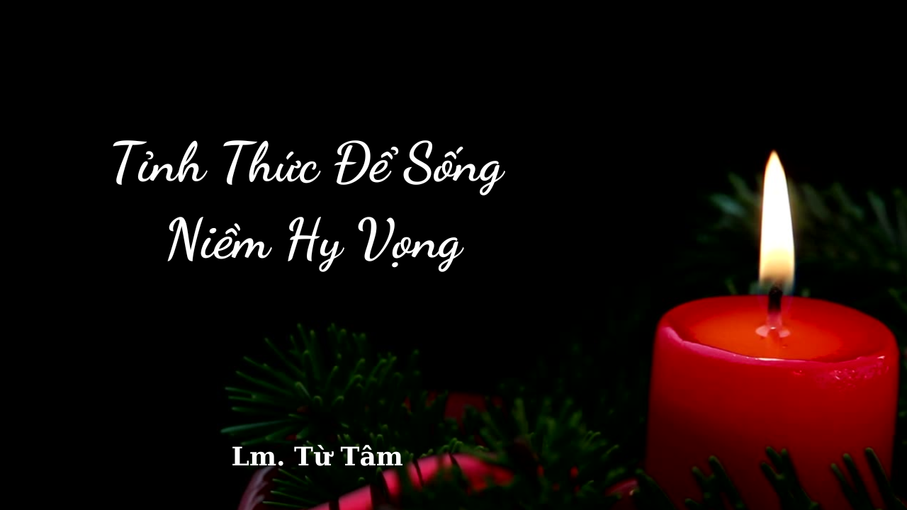 tinh thuc de song niem hy vong