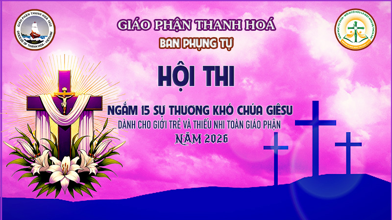 ban phung tu giao phan thanh hoa hoi thi ngam 15 su thuong kho chua giesu nam 2026