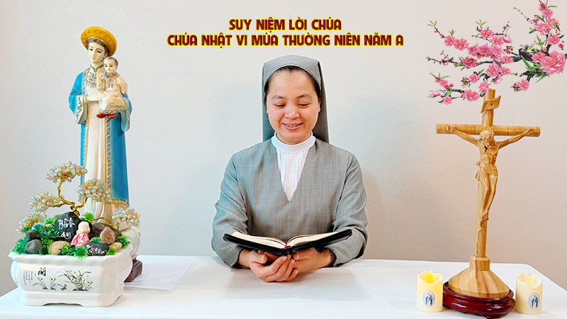 video suy niem loi chua chua nhat 6 thuong nien nam a