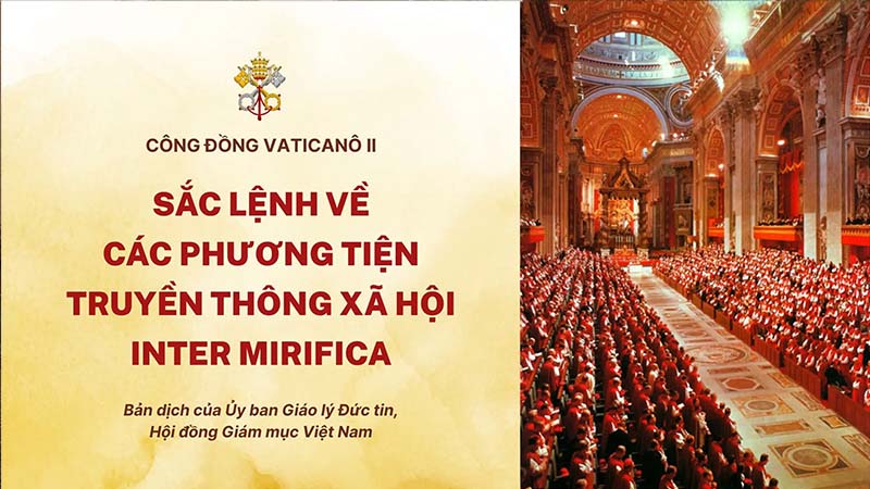 sac lenh ve cac phuong tien truyen thong xa hoi   inter mirifica cua cong dong vaticano ii
