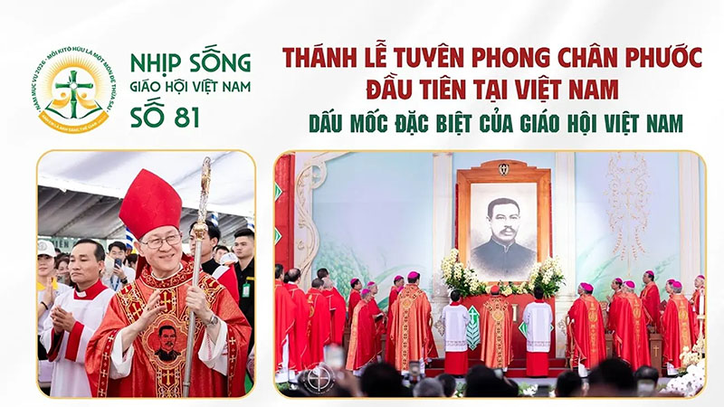 thanh le tuyen phong chan phuoc dau tien tai viet nam nhip song giao hoi viet nam so 81 3062026   0672026