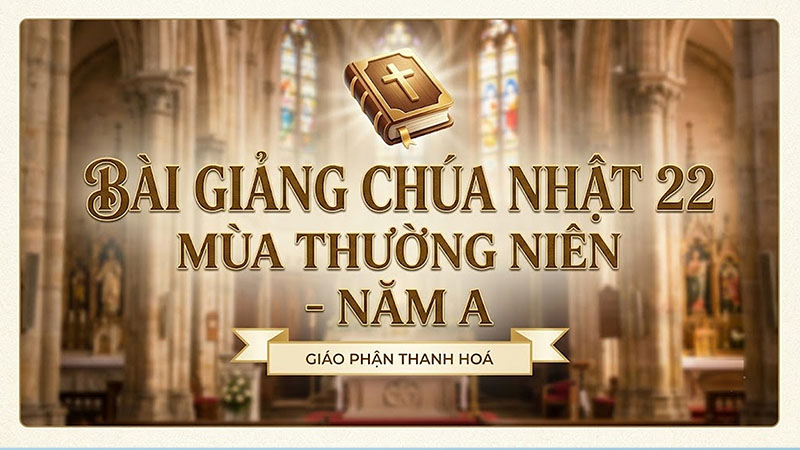 ???????bai giang chua nhat xxii thuong nien – nam a