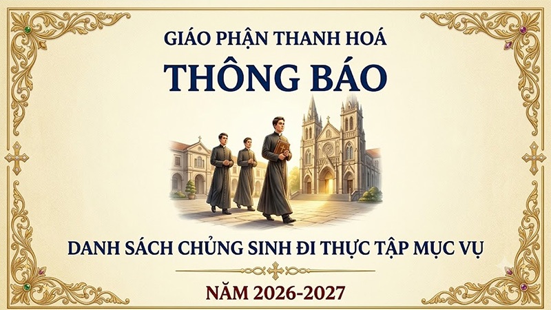 giao phan thanh hoa thong bao danh sach chung sinh dai chung vien thanh phaolo le bao tinh di thuc tap muc vu nam 2026 2027