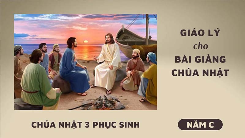 giao ly cho bai giang chua nhat 3 phuc sinh nam c