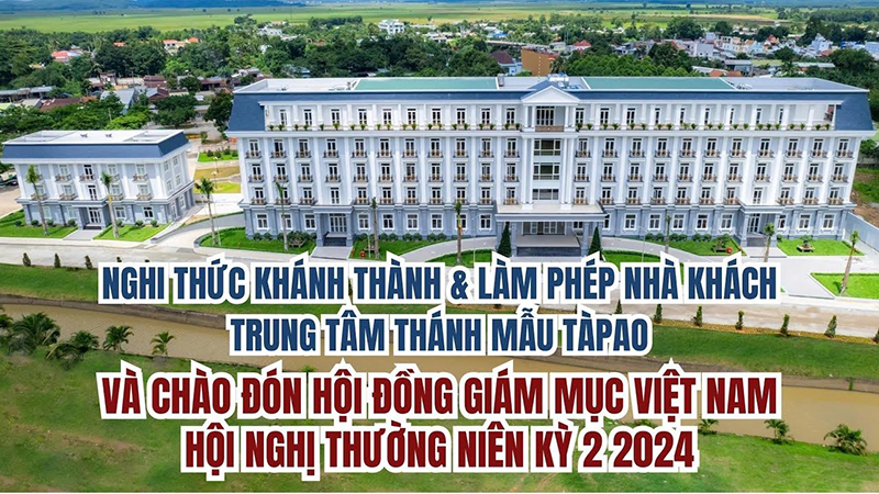 truc tiep nghi thuc khanh thanh va lam phep nha khach trung tam thanh mau ta pao va chao don hdgmvn