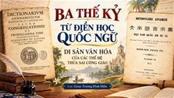 ba the ky tu dien hoc quoc ngu di san van hoa cua cac the he thua sai cong giao