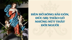 ben bo song sai gon duc me thao go nhung nut that doi nguoi