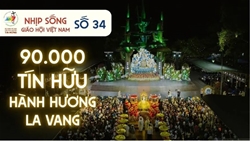 nhip song giao hoi viet nam so 34 128   1882025 90.000 tin huu hanh huong la vang