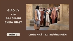 giao ly cho bai giang chua nhat 32 thuong nien nam c