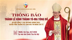 tong giao phan ha noi thong bao chuong trinh thanh le kinh thanh toma tong do do duc hong y luis tagle   quyen tong truong bo loan bao tin mung chu te