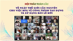hoi thao toan cau ve ngay the gioi cau nguyen cho viec bao ve cong trinh tao dung va su dung ban le moi