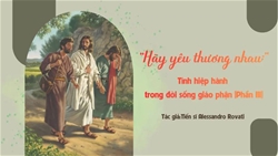 “hay yeu thuong nhau” tinh hiep hanh trong doi song giao phan phan iii