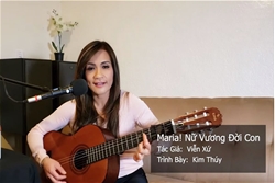maria nu vuong doi con. trinh bay ca si kim thuy