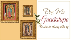 duc me guadalupe va tam ao choang than ky