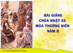 bai giang chua nhat 25 thuong nien nam b