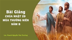 bai giang chua nhat xxix thuong nien nam b