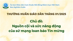 uy ban giao dan   thuong huan thang 012025 nguon coi va suc nang dong cua su mang loan bao tin mung