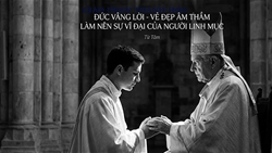 duc vang loi ve dep am tham lam nen su vi dai cua nguoi linh muc