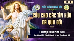 bai suy niem le cau cho cac tin huu da qua doi