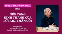 le duc me man coi 0710   nen tang kinh thanh cua loi kinh man coi