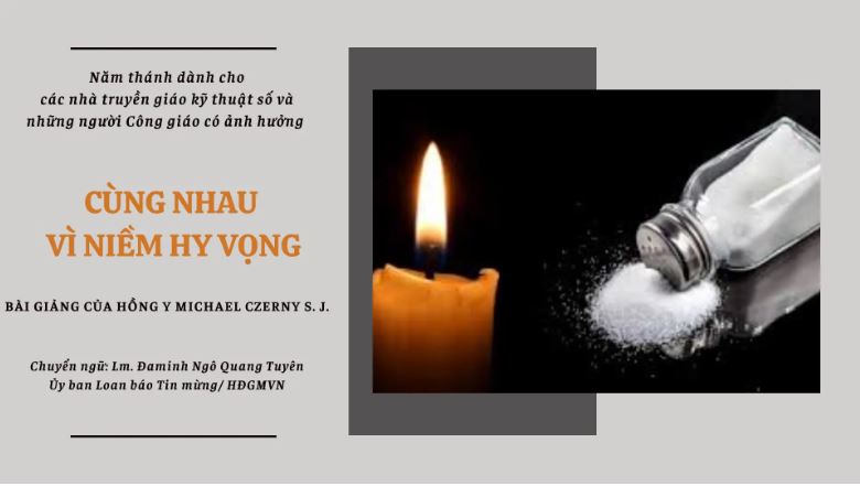 “cung nhau vi niem hy vong”   bai giang cua hong y michael czerny s. j.
