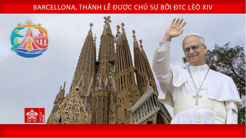 duc thanh cha chu su thanh le tai vuong cung thanh duong sagrada familia va khanh thanh thap chua giesu kito