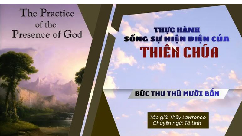 Thực hành sống sự hiện diện của Thiên Chúa - Bức thư thứ mười bốn