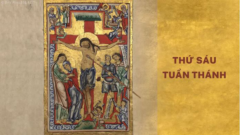 Ngày 03 tháng 4 năm 2026: Tưởng niệm cuộc Thương khó của Chúa - Thứ Sáu tuần thánh