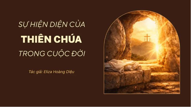 Sự hiện diện của Thiên Chúa trong cuộc đời