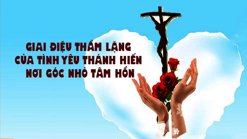 giai dieu tham lang cua tinh yeu thanh hien noi goc nho tam hon