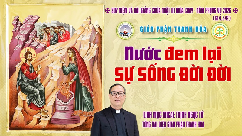 Suy niệm Chúa Nhật 3 Mùa Chay Năm A
