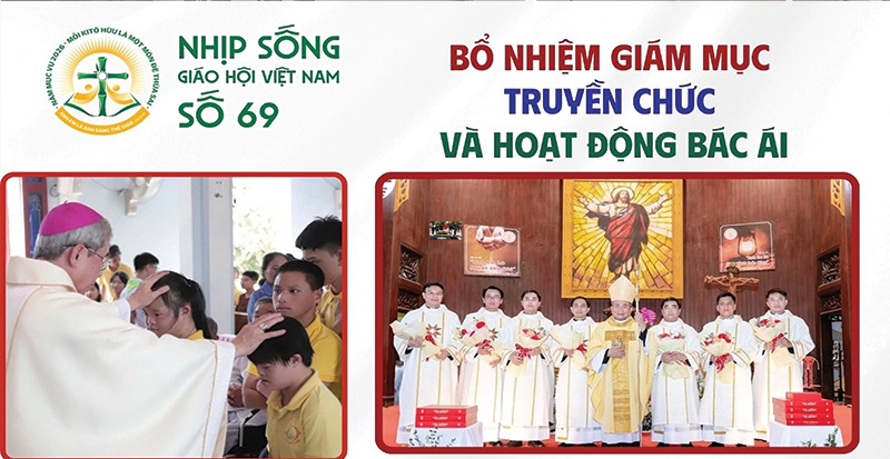 Bổ nhiệm Giám mục - Truyền chức - Hoạt động bác ái - Nhịp sống Giáo hội Việt Nam số 69 (06 - 13/4/2026)