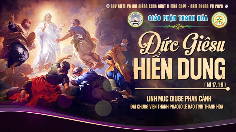 Bài suy niệm Chúa Nhật II Mùa Chay - Năm A