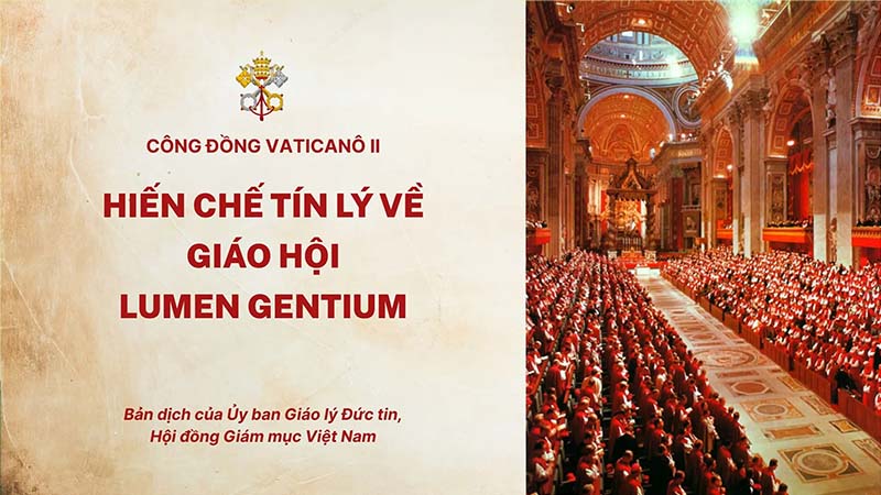 hien che tin ly ve giao hoi   lumen gentium cua cong dong vaticano ii