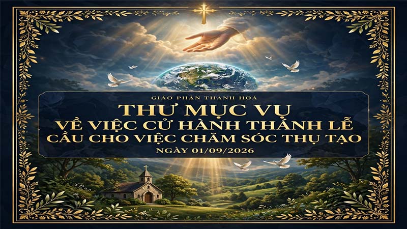 thu muc vu cua duc cha giuse nguyen duc cuong ve viec cu hanh ngay the gioi cau nguyen cho viec cham soc thu tao 01.09.2026