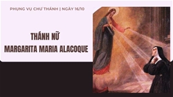 ngay 16 thang 10 thanh nu margarita maria alacoque nu tu dong tham vieng