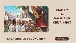 giao ly cho bai giang chua nhat 31 thuong nien nam c