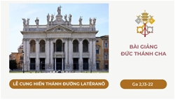 bai giang duc thanh cha   le cung hien thanh duong laterano 0911